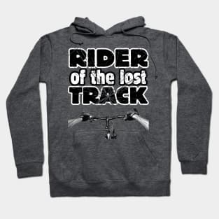 Rider of the Lost Track Hoodie